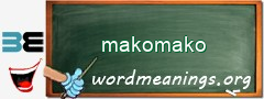 WordMeaning blackboard for makomako